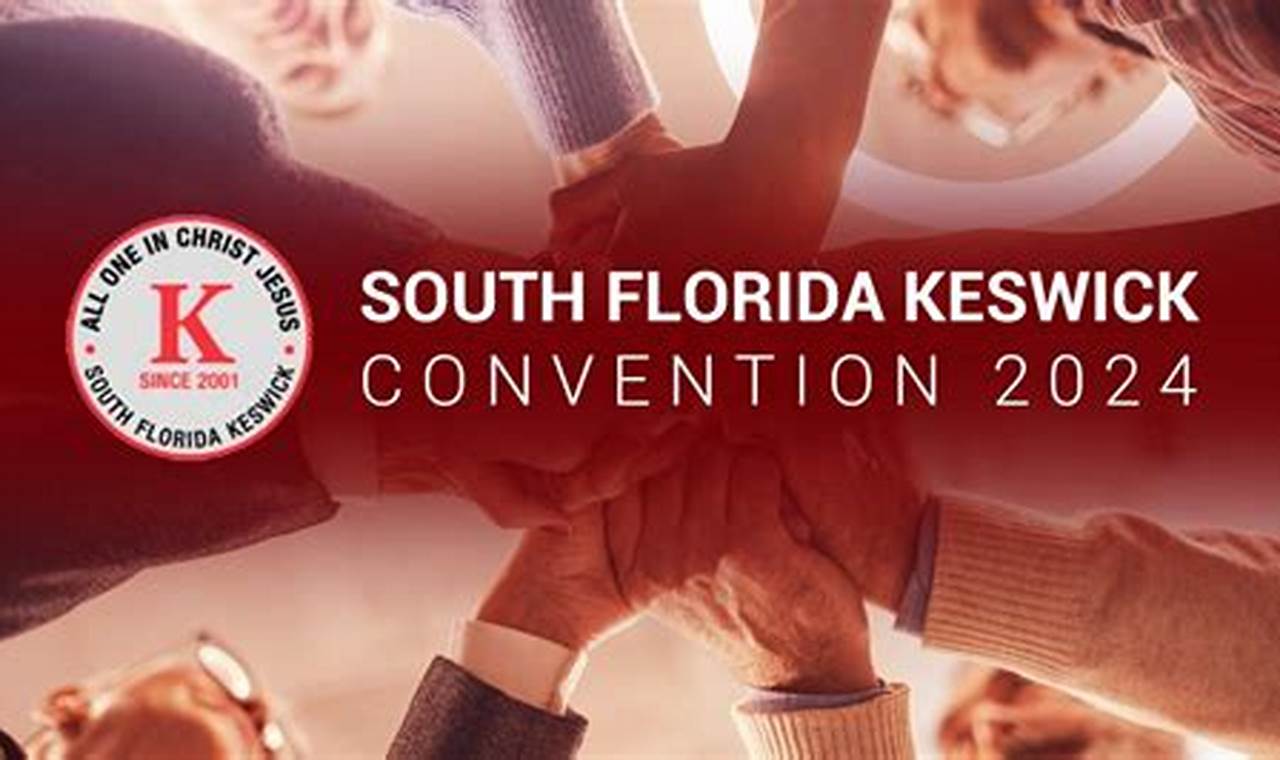 South Florida Keswick Convention 2024