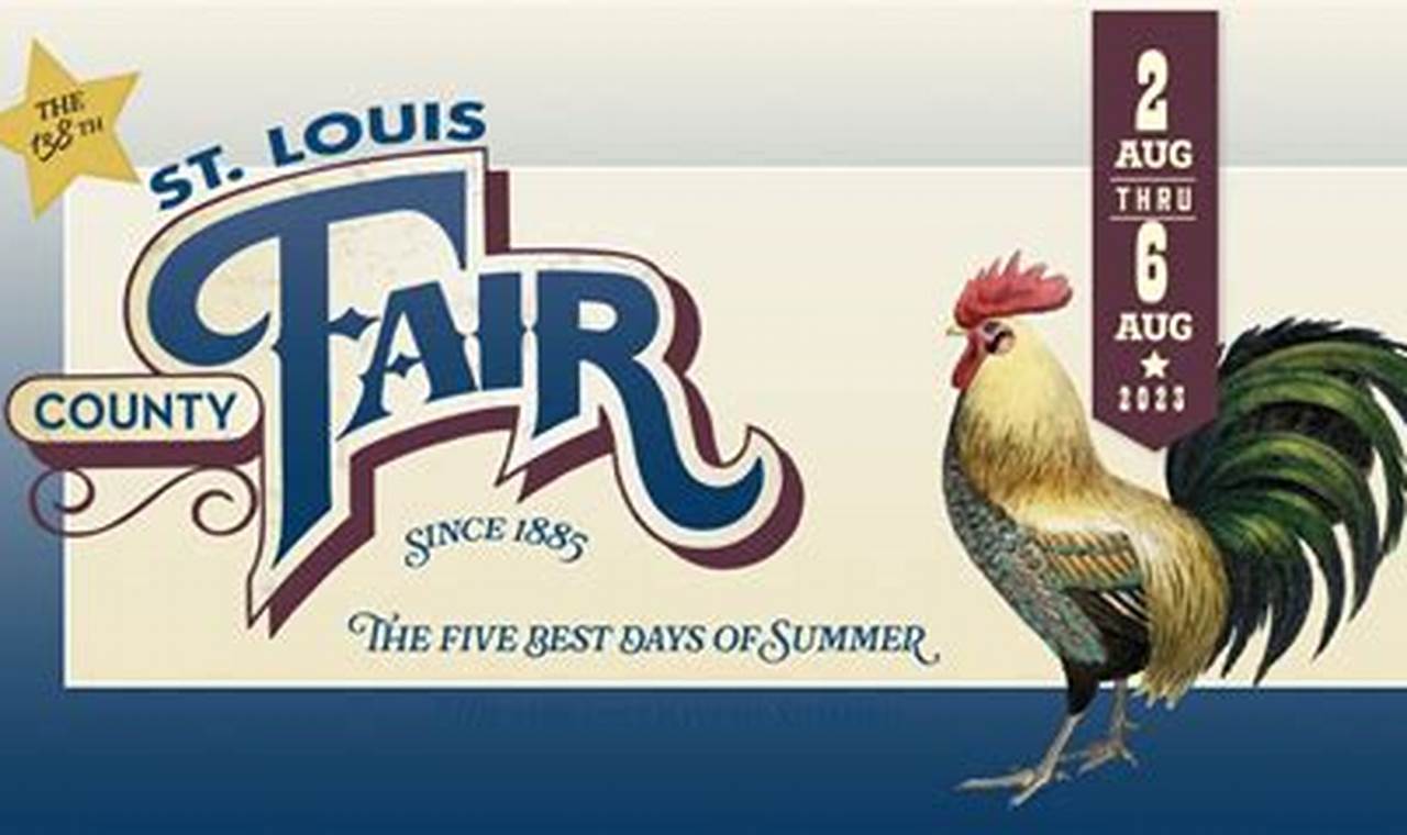 St Louis County Fair 2024 Dates