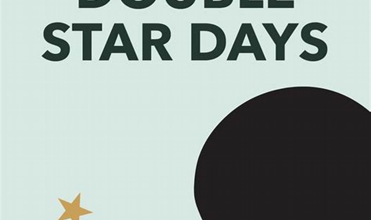 Starbucks Double Star Days 2024 Dates