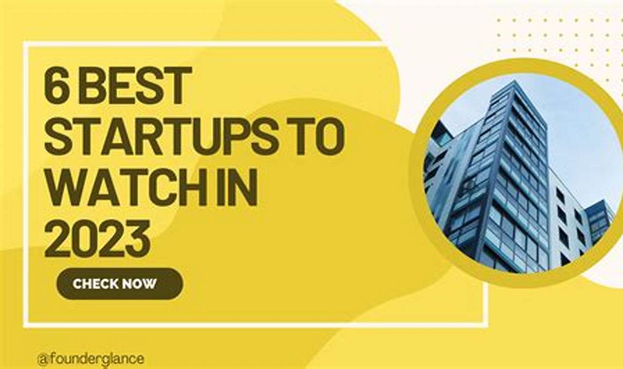 Startups To Watch In 2024