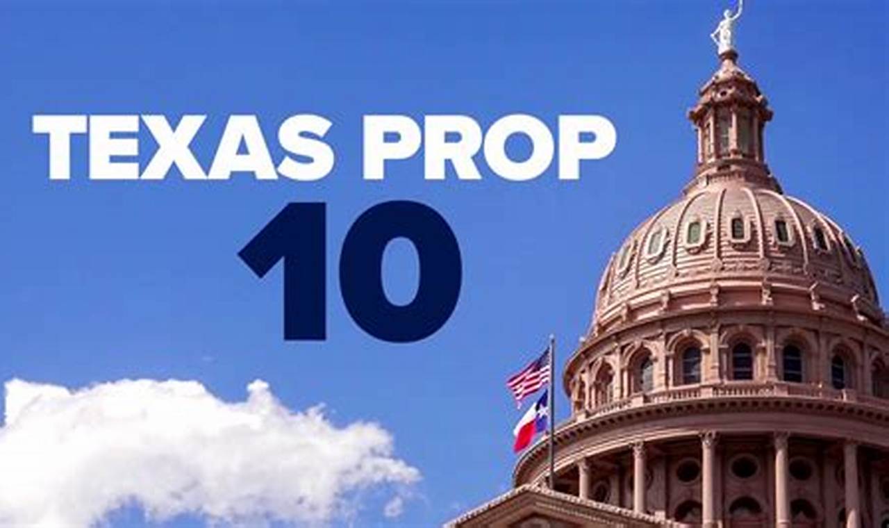 State Of Texas Propositions 2024
