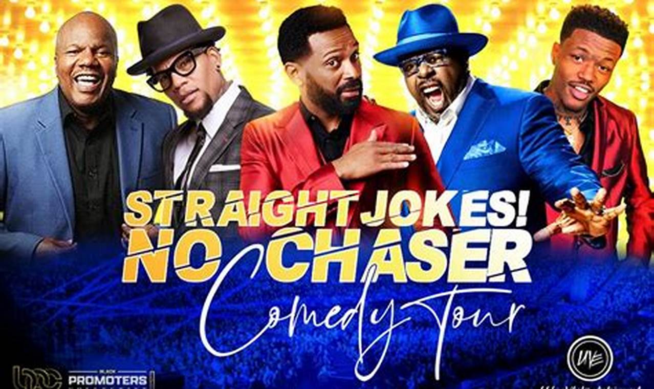 Straight Jokes No Chaser Comedy Tour 2024