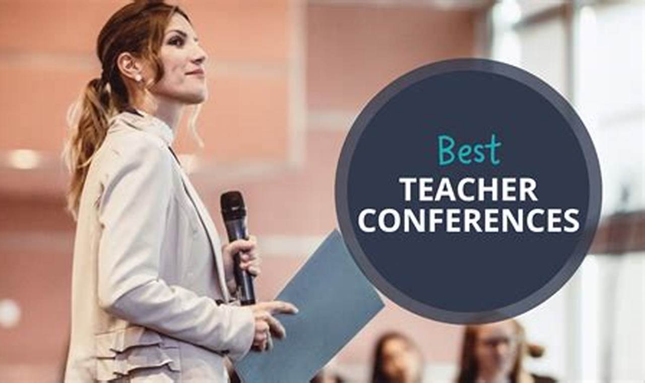 Summer Conferences For Teachers 2024