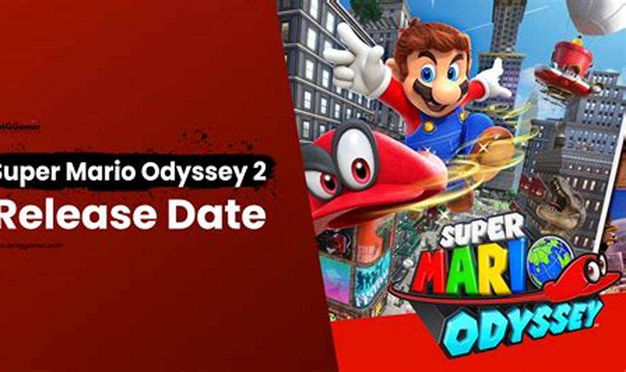 Super Mario Odyssey 2 Release Date 2024