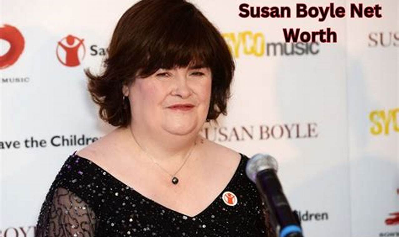 Susan Boyle Net Worth 2024