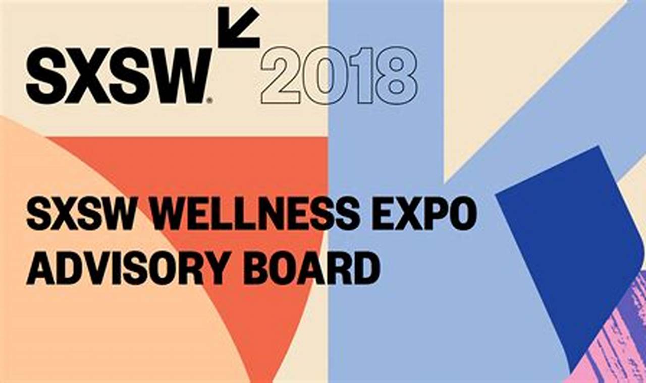 Sxsw Wellness Expo 2024