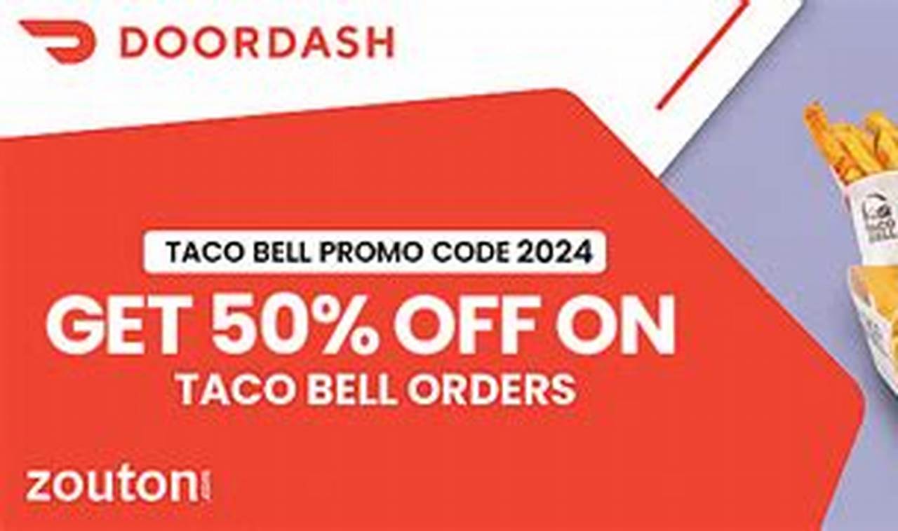 Taco Bell Doordash Promo Code 2024