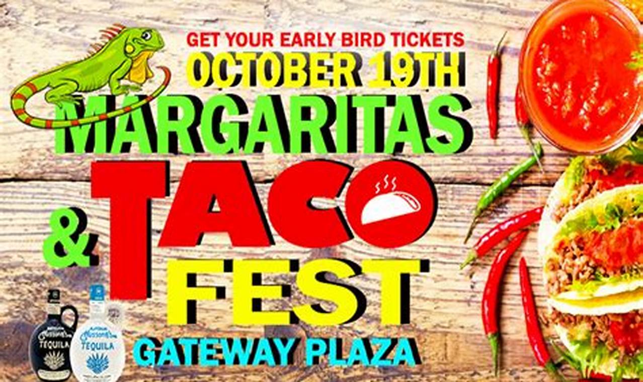 Tacos And Margaritas Festival 2024