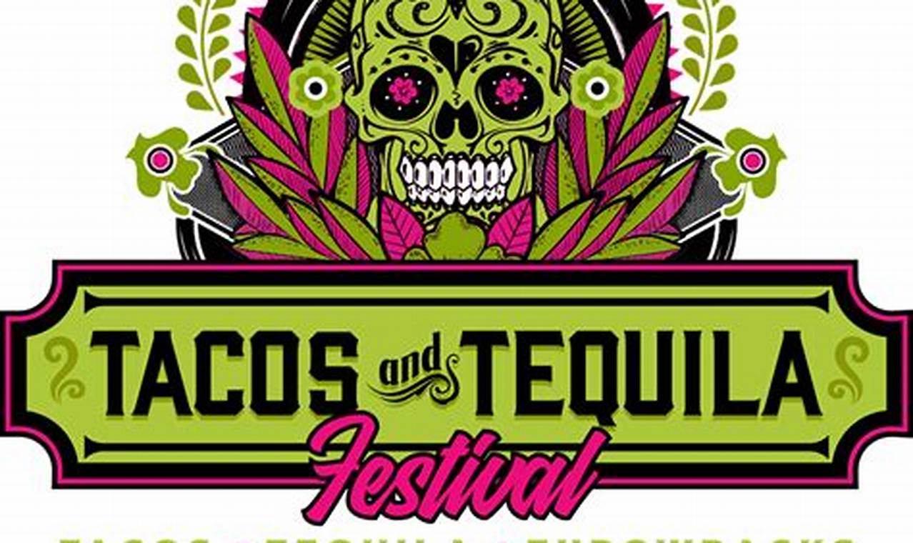 Tacos And Tequila Long Beach Festival 2024 Menu