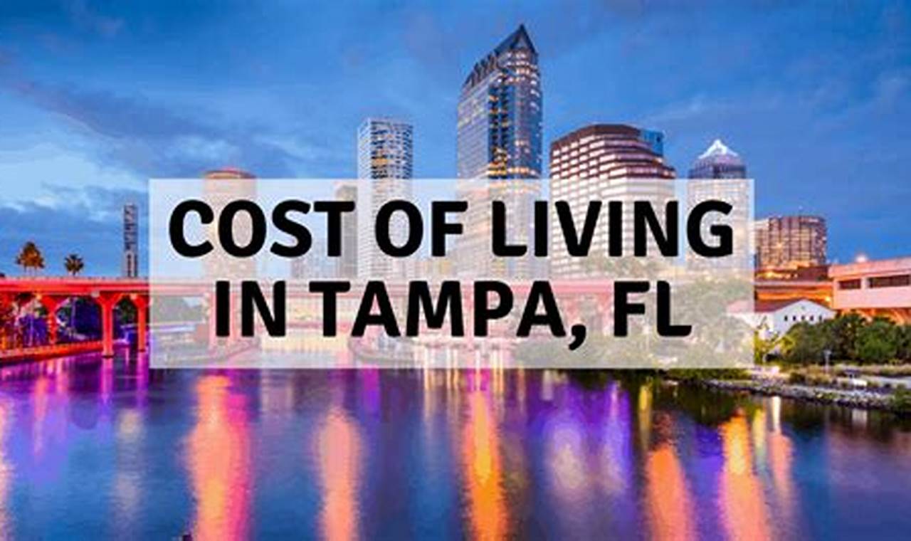 Tampa Cost Of Living 2024