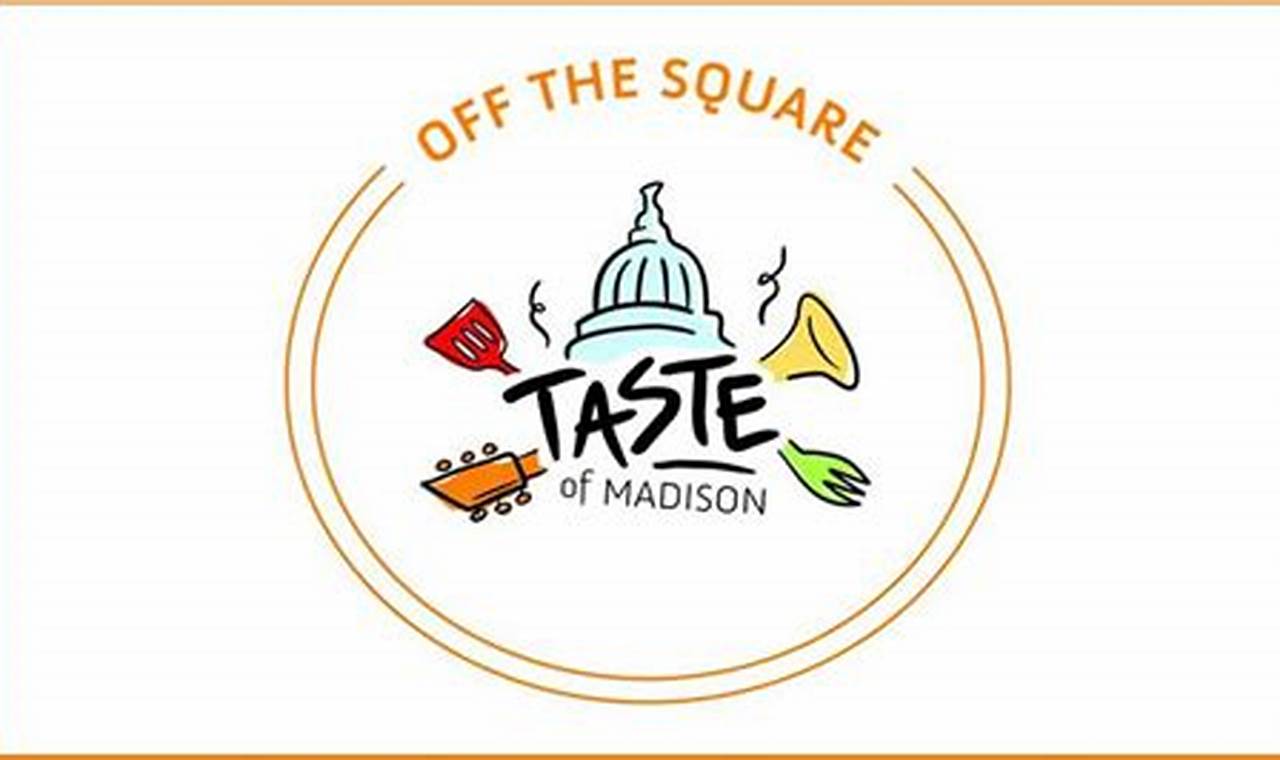 Taste Of Madison 2024 Lineup