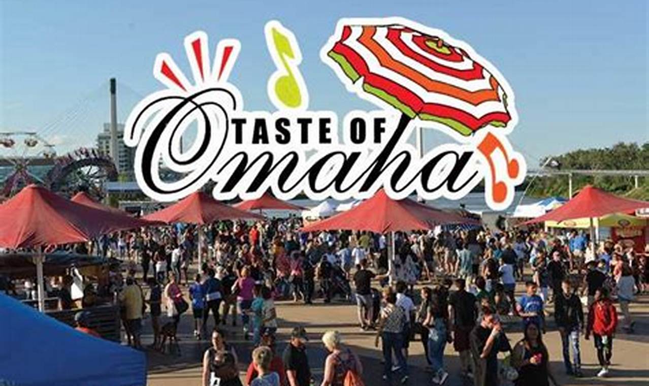 Taste Of Omaha 2024