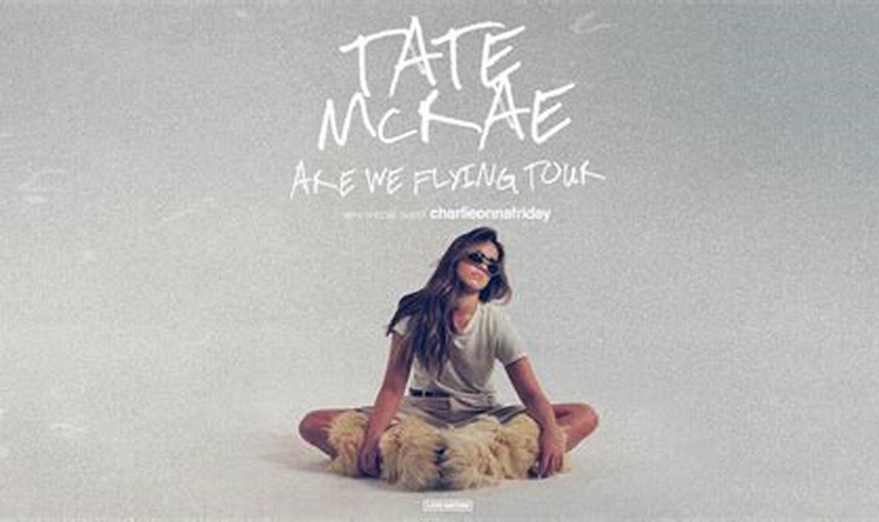 Tate Mcrae Are We Flying Tour Setlist 2024