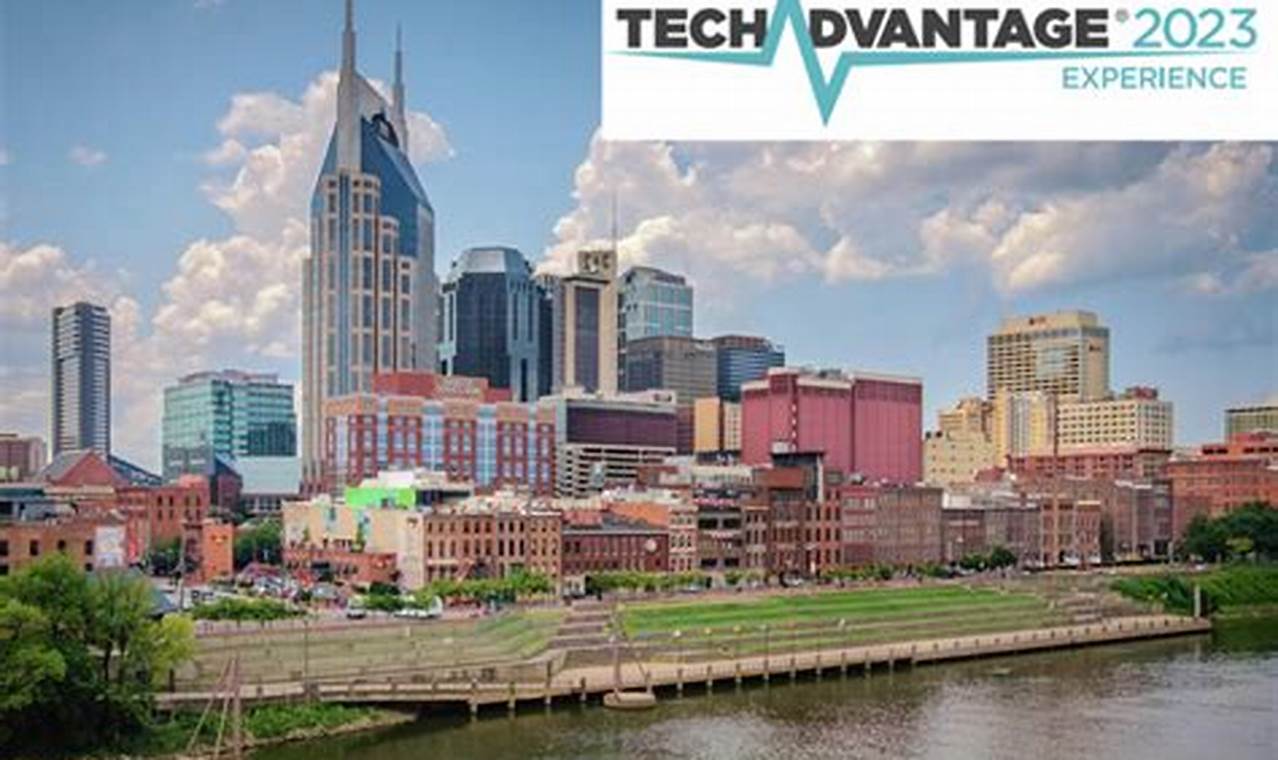 Techadvantage 2024 Nashville Time