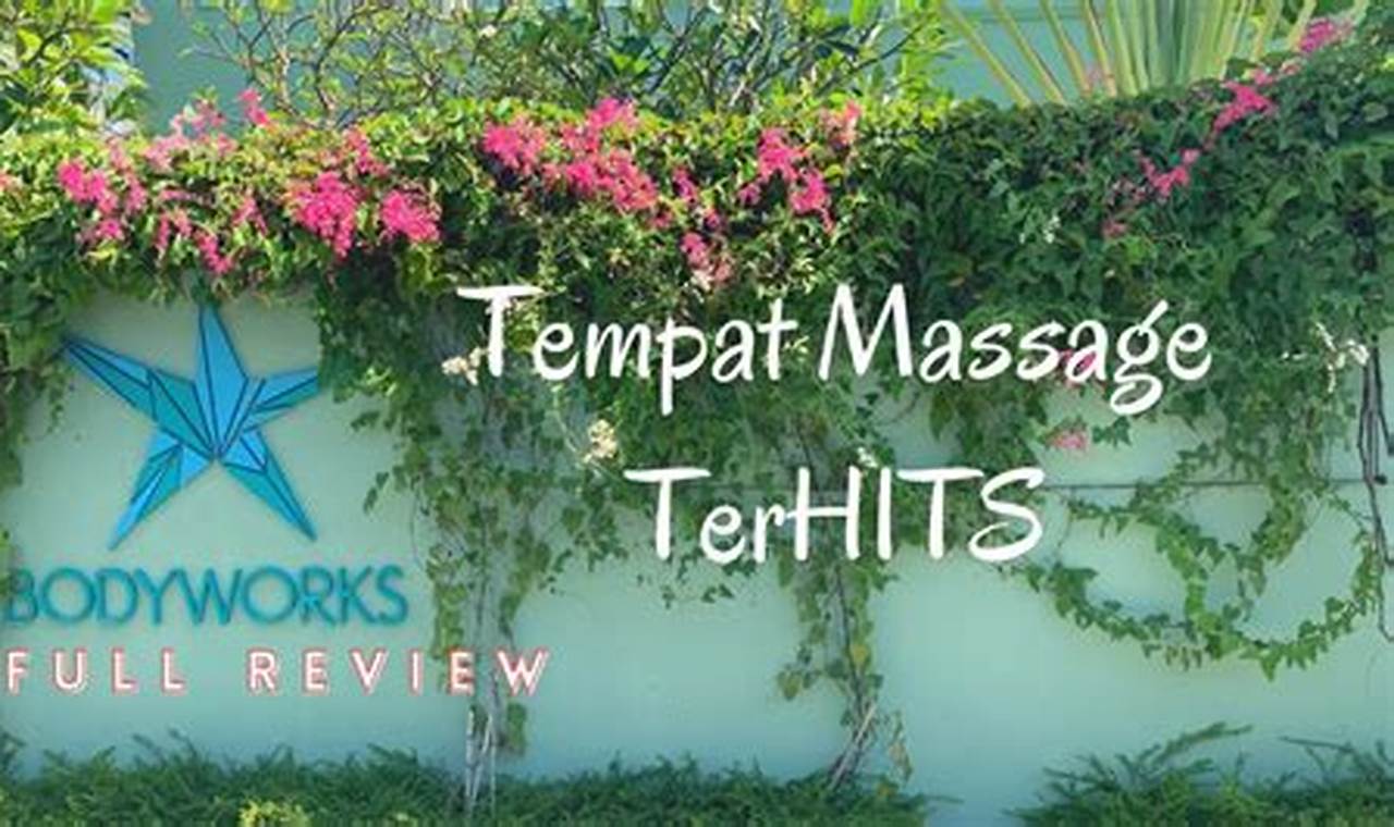 Tempat Massage Ternate: Menawarkan Relaksasi dan Ketenangan di Maluku Utara