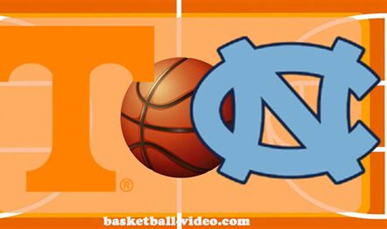 Tennessee Unc Basketball 2024