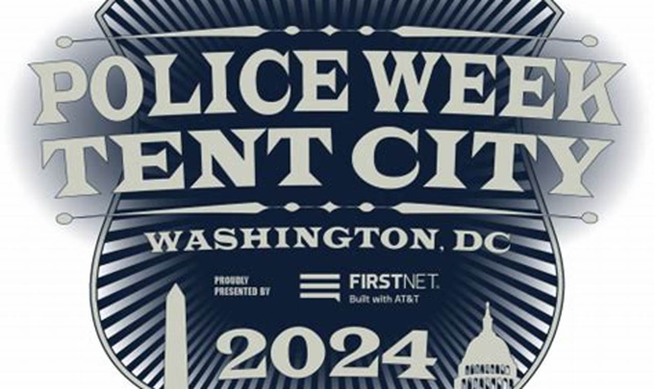 Tent City Police Week 2024