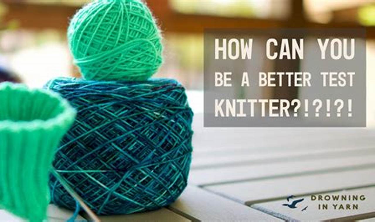 Test Knitters Wanted 2024