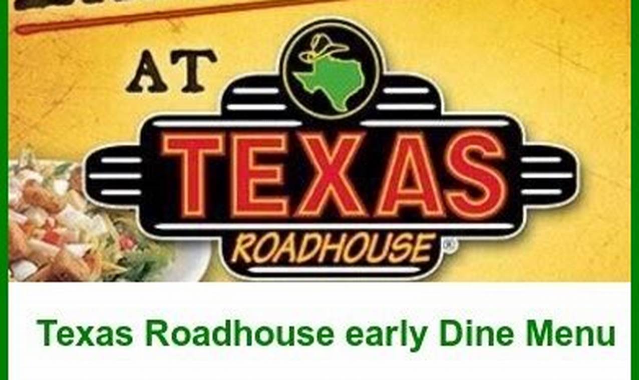Texas Roadhouse Early Dine Menu 2024