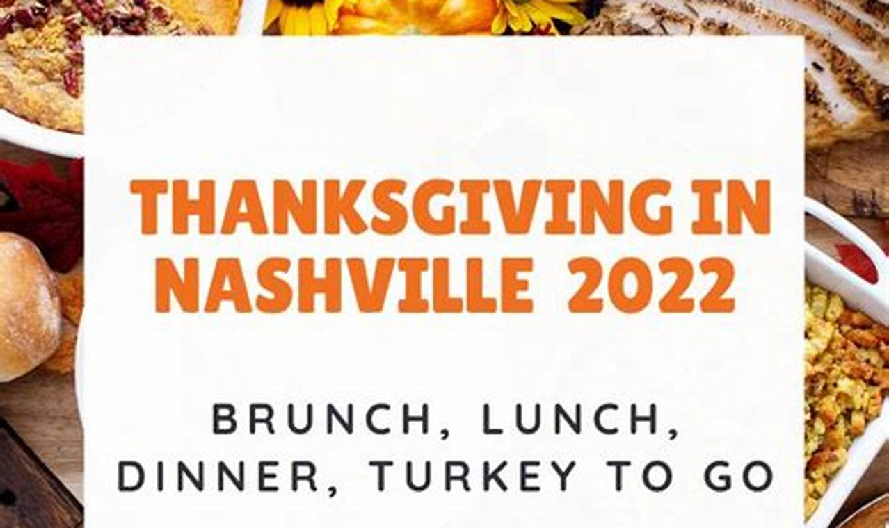 Thanksgiving In Nashville 2024