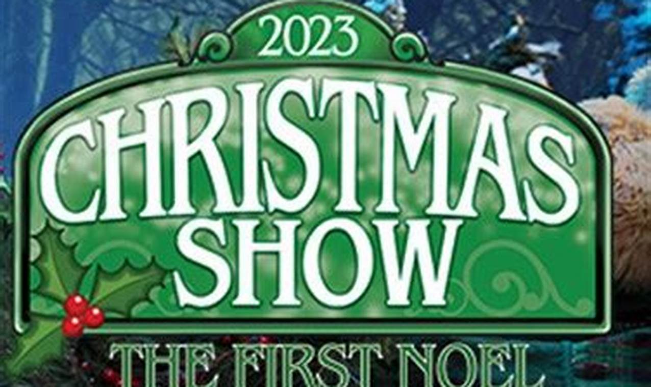 The 2024 Christmas Show: The First Noel