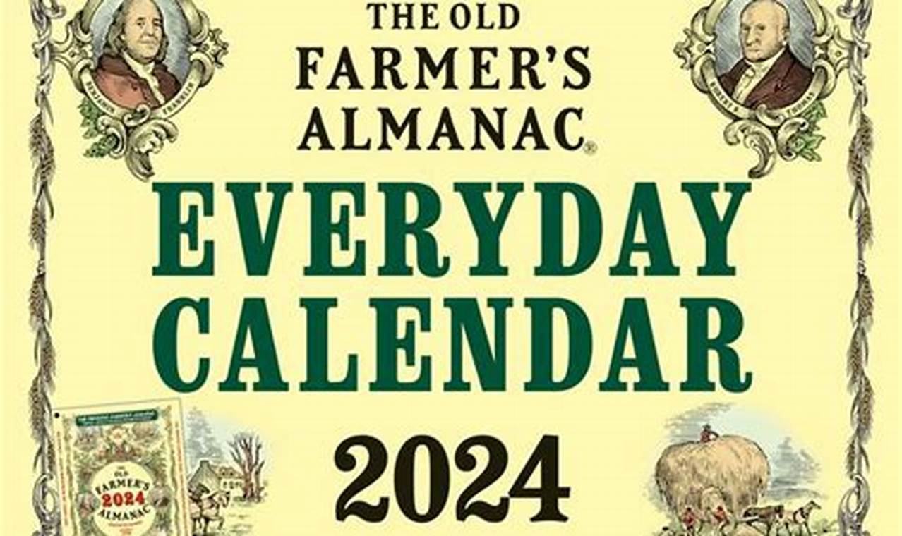 The 2024 Old Farmer'S Almanac