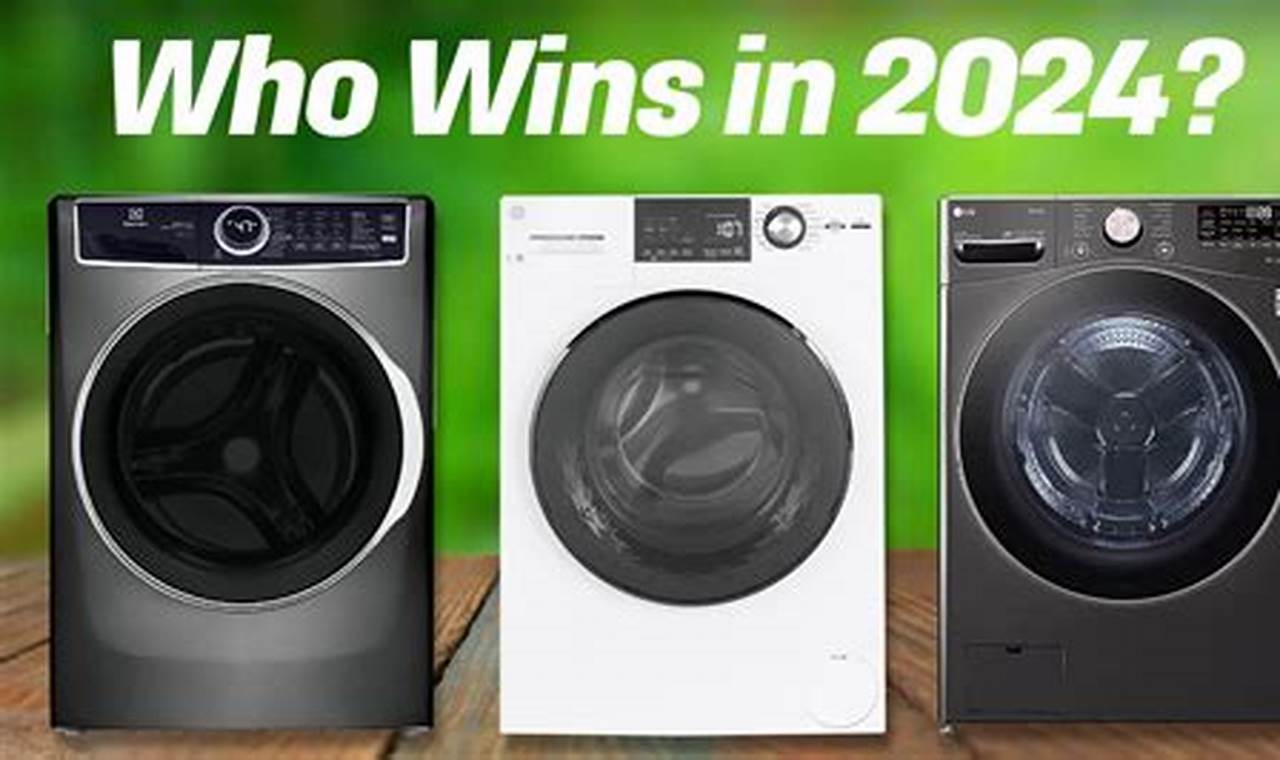 The Best Washing Machines 2024