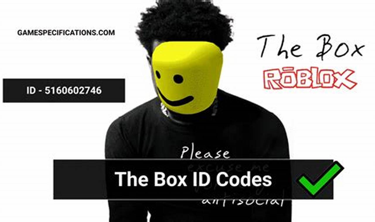 The Box Roblox Id 2024