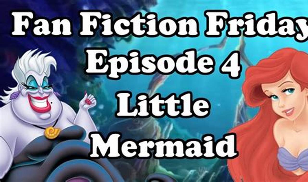 The Little Mermaid 2024 Fanfiction