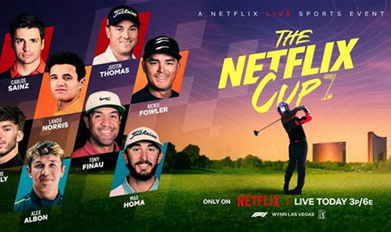The Netflix Cup 2024