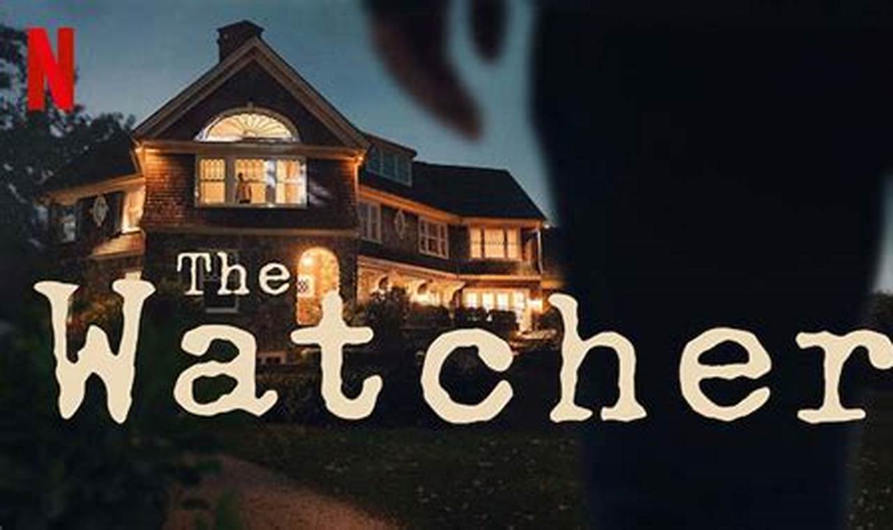 The Watcher Spoilers Netflix