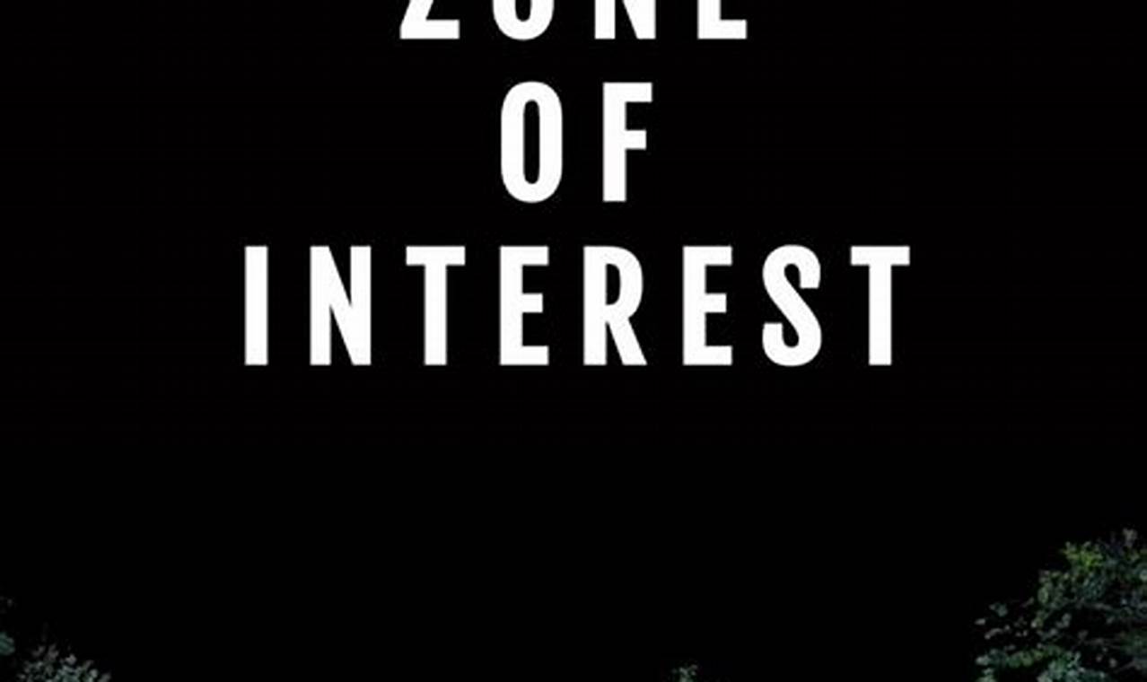 The Zone Of Interest