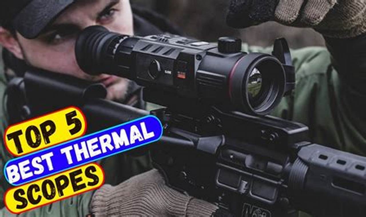 Thermal Scope Reviews 2024