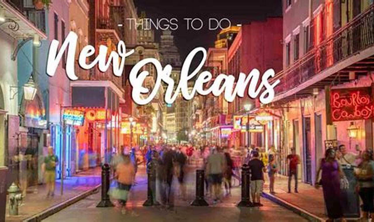 Thing To Do In New Orleans In January 2024