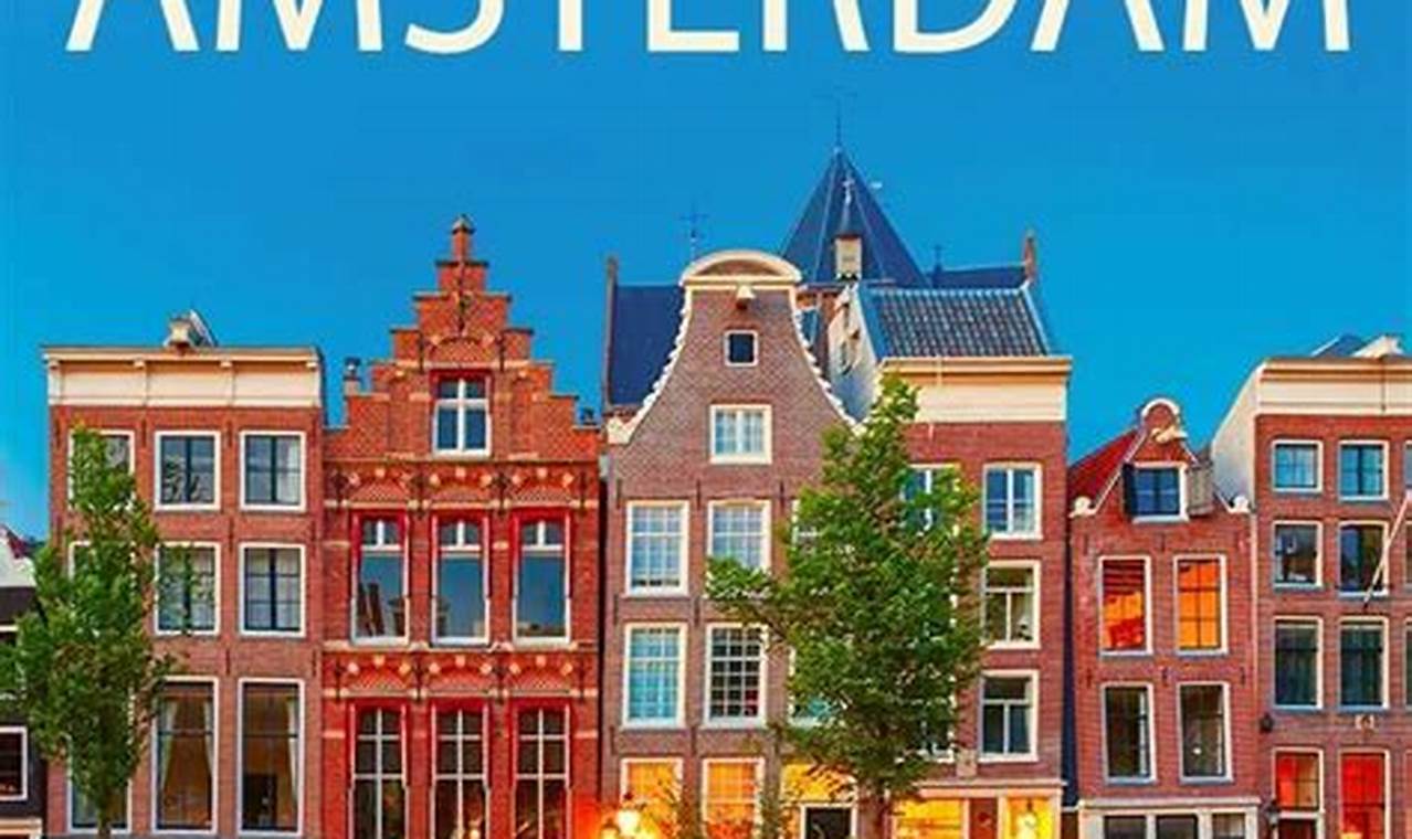 Things To Do In Amsterdam In June 2024