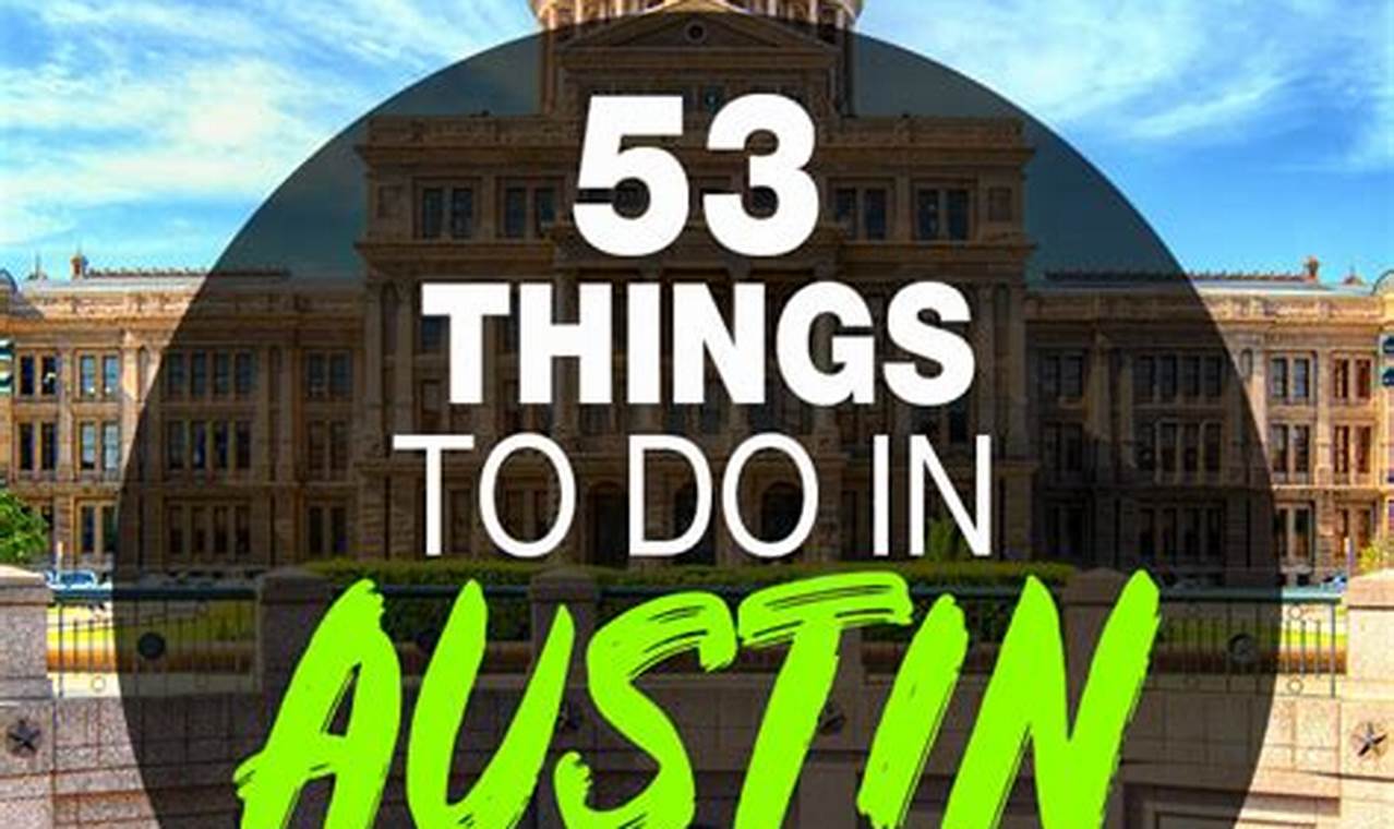 Things To Do In Austin May 2024