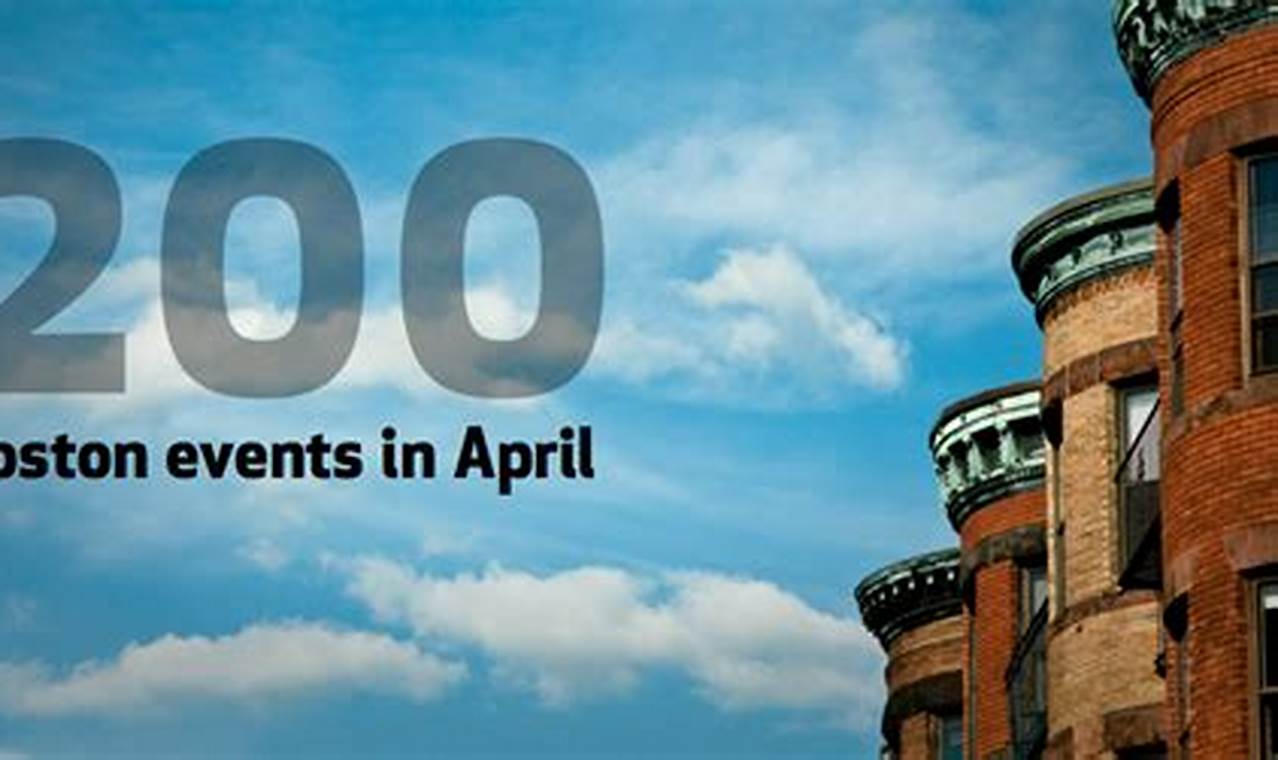Things To Do In Boston In April 2024