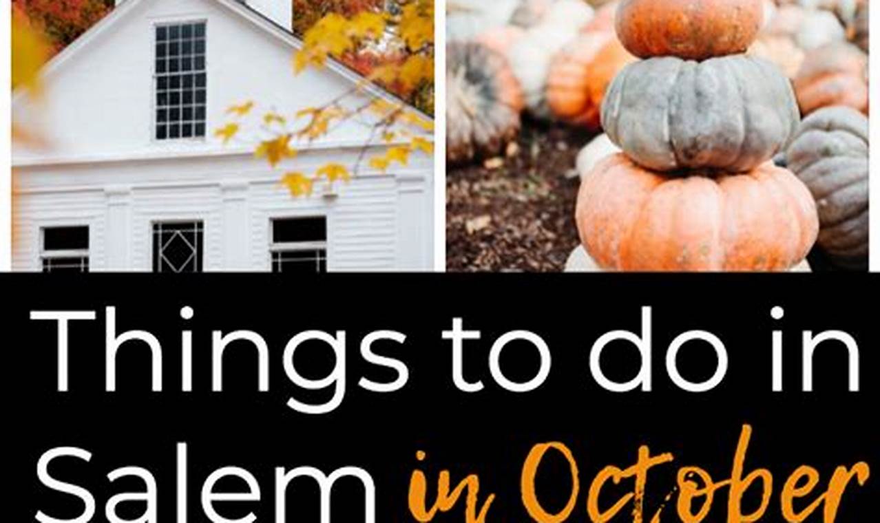 Things To Do In Salem Ma October 2024