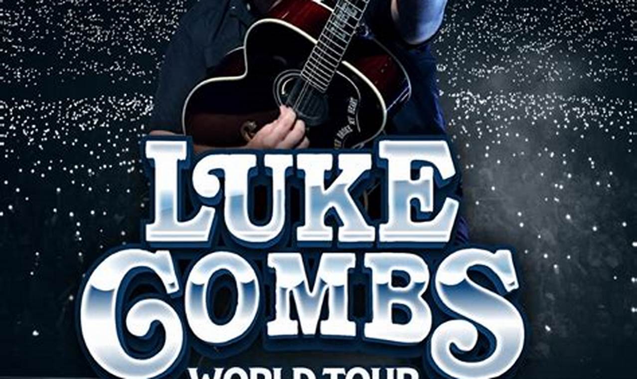 Tickets For Luke Combs