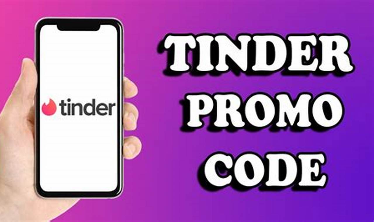 Tinder Promo Code 2024