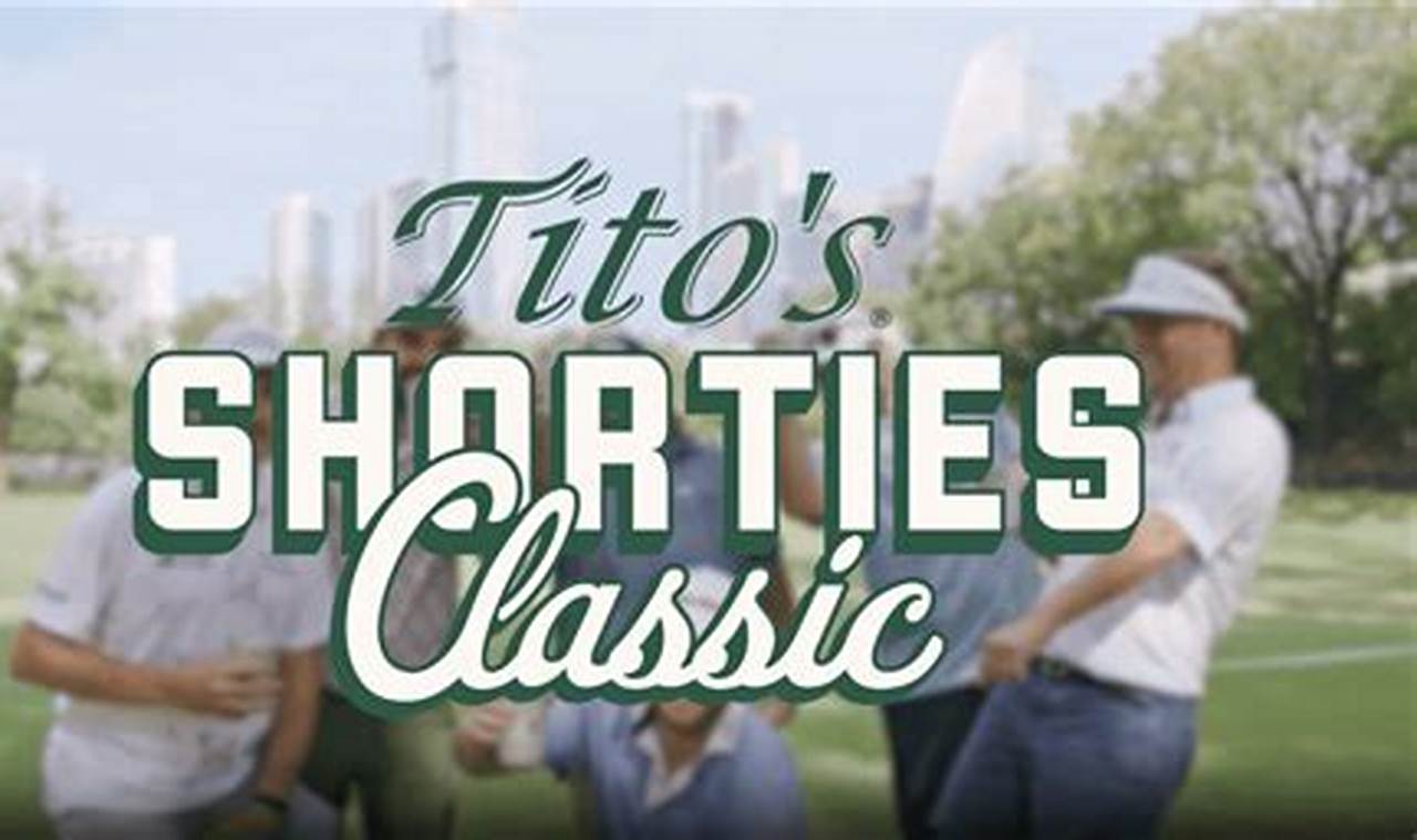 Tito's Shorties Classic 2024