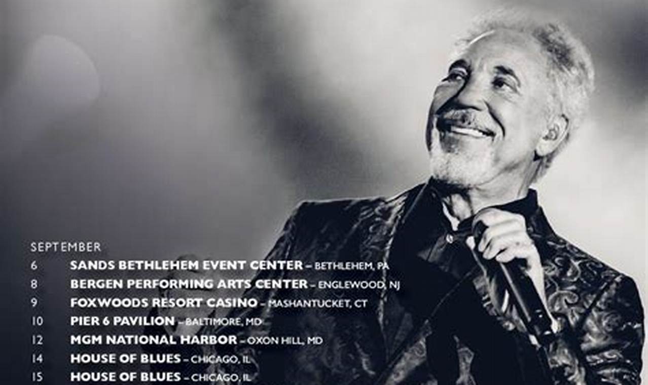 Tom Jones Tour 2024 Usa Dates