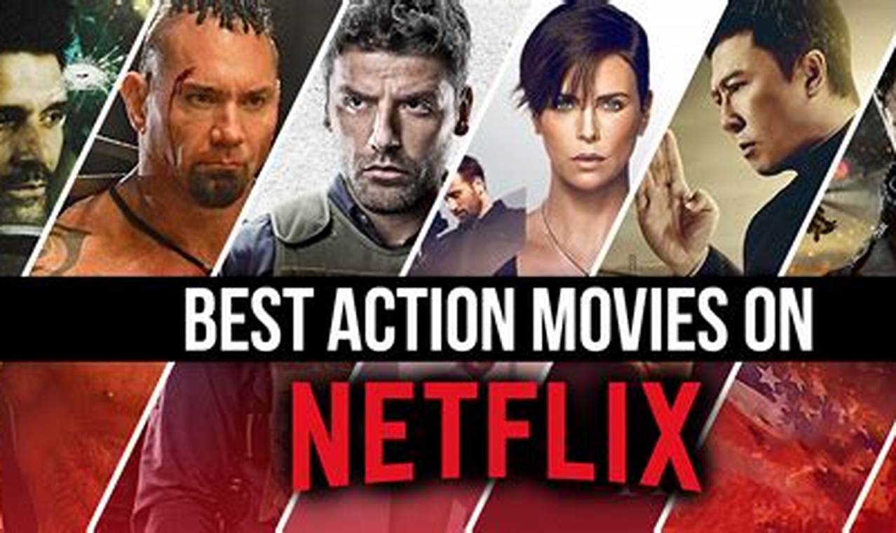 Top 10 Netflix Action Movies 2024