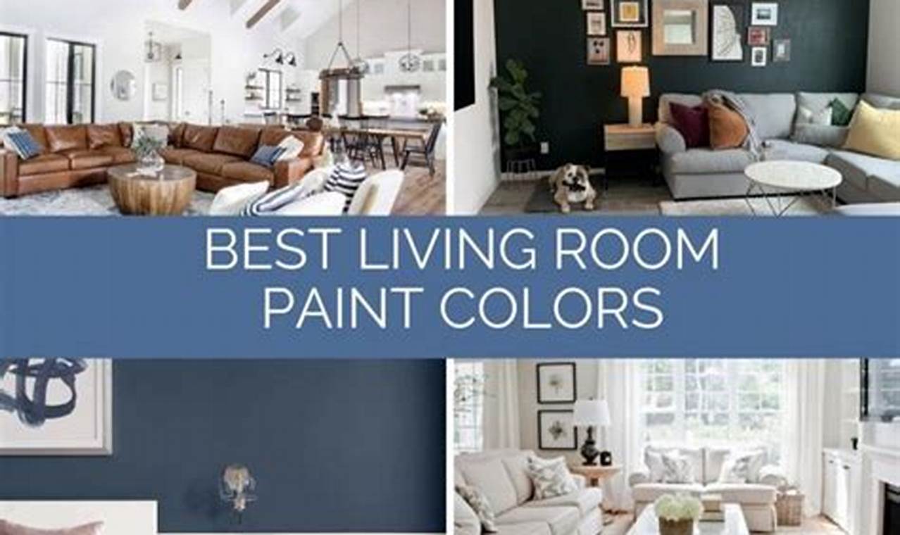 Top Living Room Paint Colors 2024