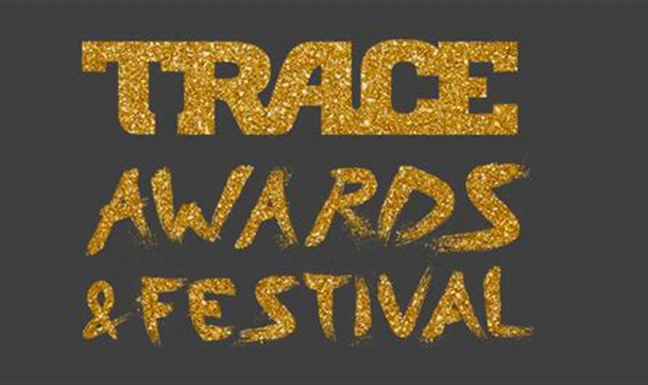 Trace Awards 2024 Nominees