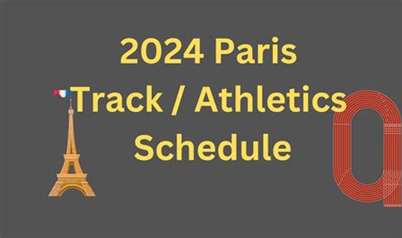 Track And Field 2024 Schedule