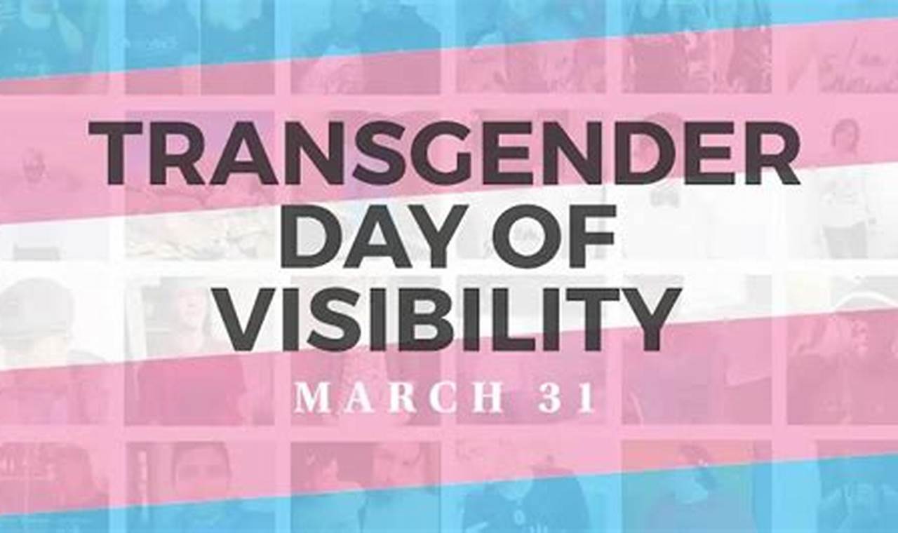 Trans Visibility March 2024