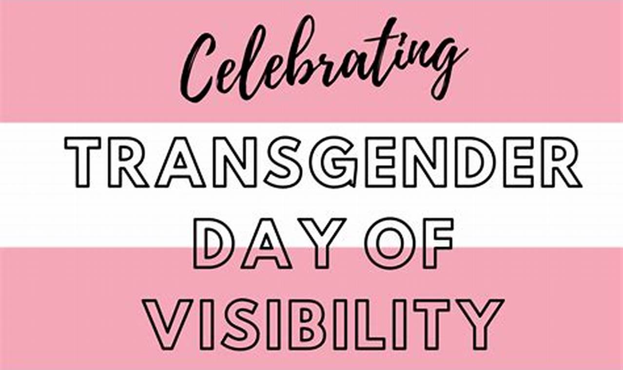 Transgender Day Of Visibility 2024 Ireland