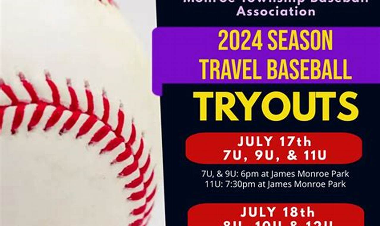 Travel Baseball Tryouts 2024