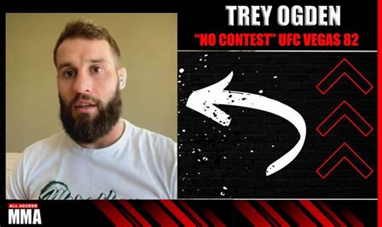 Trey Ogden No Contest